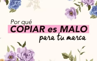 ¿Por qué copiar es malo para tu marca?